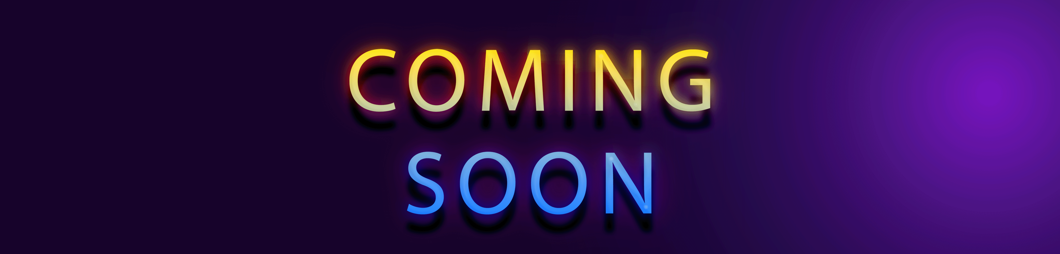 coming soon